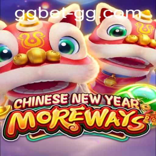 Explore the Thrilling World of CHINESENEWYEARMOREWAYS at GGbet